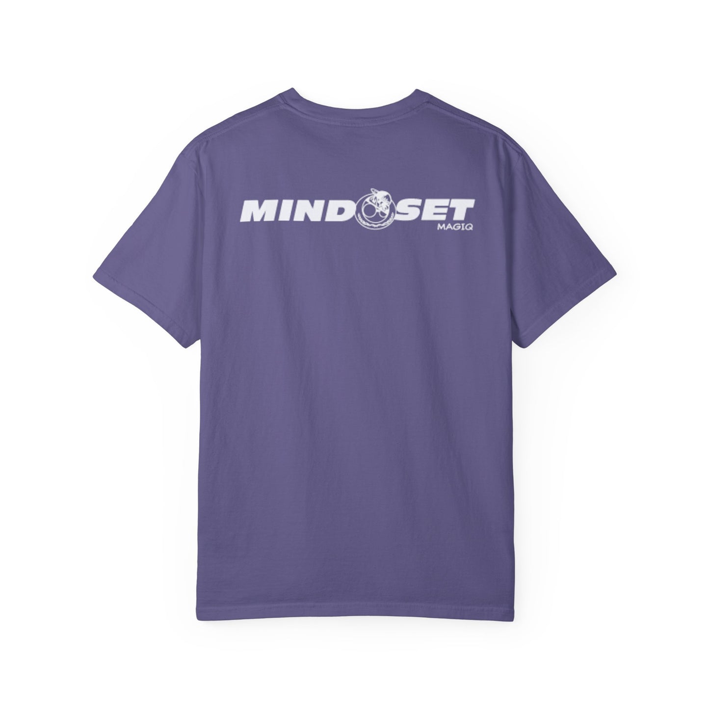 Mindset Unisex Garment-Dyed T-shirt, Casual Graphic Tee, Motivational Shirt, Gift for Him/Her, Comfortable Everyday Wear