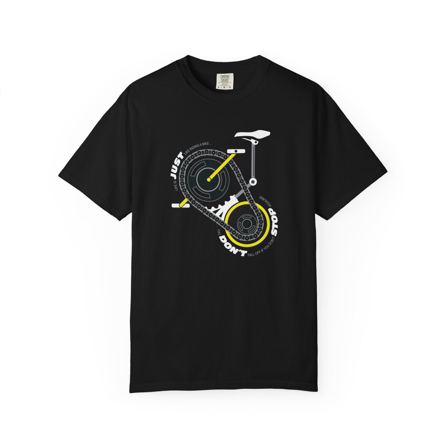 Motivational Quote Unisex T-shirt - Life is like riding a bike, keep pushing